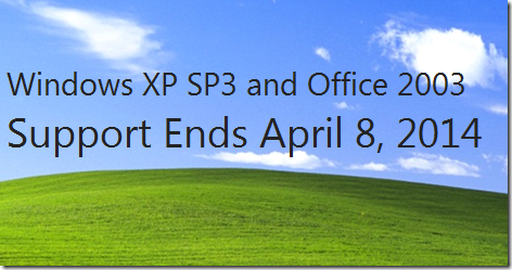 Support for Windows XP to end April 2014